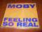 MOBY"feeling so real"