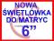 NOWA ŚWIETLÓWKA do matrycy 6"