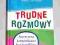 Trudne rozmowy Asertywna komunikacja bez konfliktu