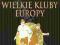 WIELKIE KLUBY EUROPY