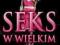 CANDACE BUSHNELL - SEKS W WIELKIM MIEŚCIE nowa !!!