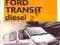 Ford Transit diesel modele 1986-2000 2,5D i TD