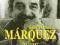Gabriel Garcia Marquez Życie Gerald Martin