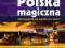 POLSKA MAGICZNA PRZEWODNIK PO MIEJSCACHMOCY Matela