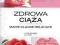 Zdrowa ciąża Marie-Claude Delahaye Hachette 2011