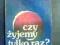 CZY ŻYJEMY TYLKO RAZ? Donimirski