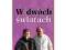 Szewach Weiss, Tomasz Dostani - W dwóch światach