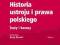 HISTORIA USTROJU I PRAWA POLSKIEGO. TESTY I KAZUSY