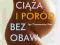 ! CIĄŻA I PORÓD BEZ OBAW wysyłka 24h Promocja