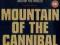 MOUNTAIN OF THE CANIBAL GOD - UNIKAT HORROR