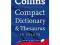 Collins Compact Dictionary and Thesaurus