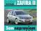 Opel Astra III Zafira II Sam Naprawiam instrukcja