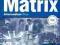 NEW MATURA MATRIX, OXFORD, Intermediate Plus