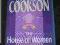 THE HOUSE OF WOMEN - Catherine Cookson twarda