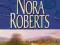 NORA ROBERTS - TERAZ I NA ZAWSZE nowa !!!