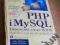 PHP i MySQL Tworzenie stron WWW wydanie 3 + CD ROM