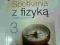 SPOTKANIA Z FIZYKĄ 3 - NOWA ERA