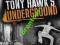 TONY HAWK'S UNDERGROUND___super prezent__ BRONTOM
