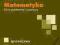 Matematyka ZDAJ MATURĘ Świda Kłaczkow OE Wys.0zł !