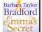 Emma's Secret - Barbara Taylor Bradford NOWA Wroc