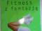 Fitness z fantazja - Jennifer Wade