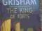 JOHN GRISHAM - THE KING OF TORTS