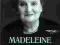Pani sekretarz stanu - Madeleine Albright