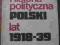 Eckert M. Historia polityczna Polski lat 1918-39