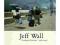 Jeff Wall: Catalogue Raisonne 1978-2004
