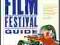 The Film Festival Guide, 500 festivals - A.Langer