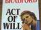 Barbara Taylor Bradford ACT OF WILL