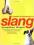 Cassell's dictionary of SLANG - Jonathon Green