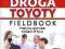 Liker DROGA TOYOTY FIELDBOOK praktyczny przewodnik