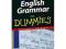 ## GERALDINE WOODS: ENGLISH GRAMMAR FOR DUMMIES ##