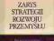 ZARYS STRATEGII ROZWOJU PRZEMYSŁU - RED. WŁADYS