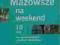 MAZOWSZE NA WEEKEND - PASCAL