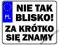 NIE TAK BLISKO ZA KRÓTKO SIĘ ZNAMY PREZENT