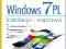 Windows 7 PL. Instalacja i naprawa. Ćwiczenia prak
