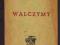 Pruszyński..Walczymy..wyd.1943 Jerozolima