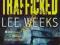 ATS - Weeks Lee - The Trafficked