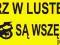 NAKLEJKA PATRZ W LUSTERKA - PROMOCJA ! Nowy wzór