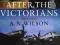 After the Victorians - A.N. Wilson