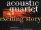 ACOUSTIC QUARTET exciting story (CD)