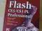 Adobe Flash CS3/CS3 PL Professional. Biblia +płyta