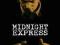 MIDNIGHT EXPRESS - STONE , PARKER ,QUAID , HURT