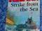 STRIKE FROM THE SEA - Douglas Freeman