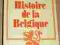 G.H. Dumont - Histoire de la Belgique