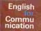 ENGLISH FOR COMMUNICATION. Leszek Szkutnik e2