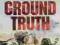 PATRICK BISHOP - GROUND TRUTH - AFGHANISTAN'S FRON
