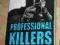 PROFESSIONAL KILLERS COLD-BLOODED MURDERERS PROGRA